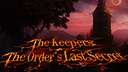 The Keepers: The Order&#039;s Last Secret