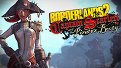 Borderlands 2: Captain Scarlett and her Pirate’s Booty DLC