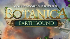 Botanica: Earthbound Collector&#039;s Edition