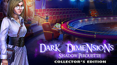 Dark Dimensions: Shadow Pirouette Collector&#039;s Edition