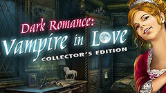 Dark Romance: Vampire in Love Collector&#039;s Edition