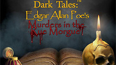 Dark Tales: Edgar Allan Poe&#039;s Murders in the Rue Morgue CE
