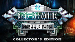 Dead Reckoning: Brassfield Manor Collector&#039;s Edition