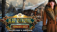 Dead Reckoning: Snowbird&#039;s Creek Collector&#039;s Edition