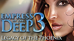 Empress of the Deep 3: Legacy of the Phoenix Collector&#039;s Edition