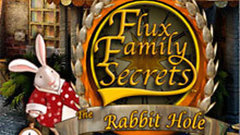 Flux Family Secrets 2: The Rabbit Hole Collector&#039;s Edition