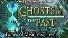 Ghosts of the Past: Bones of Meadows Town Collector&#039;s Edition