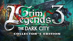 Grim Legends: The Dark City Collector&#039;s Edition