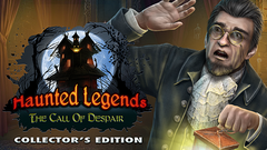 Haunted Legends: The Call of Despair Collector&#039;s Edition