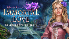 Immortal Love: Black Lotus Collector&#039;s Edition
