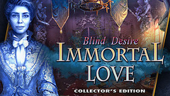 Immortal Love: Blind Desire Collector&#039;s Edition