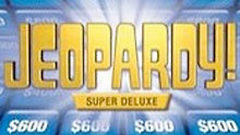 Jeopardy! Super Deluxe