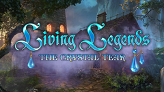 Living Legends: The Crystal Tear