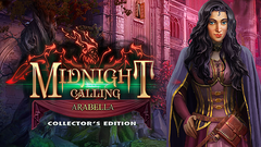 Midnight Calling: Arabella Collector&#039;s Edition