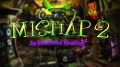 Mishap 2: An Intentional Haunting Collector&#039;s Edition