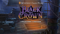 Mystery Case Files: Black Crown Collector&#039;s Edition
