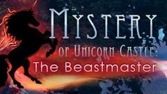 Mystery of Unicorn Castle: The Beastmaster Collector&#039;s Edition