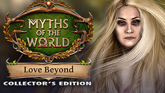 Myths of the World: Love Beyond Collector&#039;s Edition