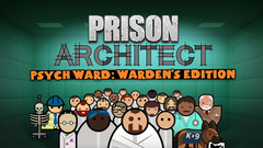 Prison Architect - Psych Ward: Warden&#039;s Edition