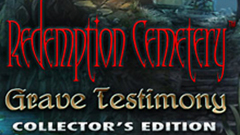 Redemption Cemetery: Grave Testimony Collector&#039;s Edition