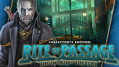 Rite of Passage: The Sword and the Fury Collector&#039;s Edition