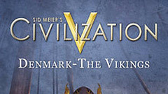 Sid Meier&#039;s Civilization V: Denmark &amp; The Vikings