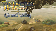 The Magician&#039;s Handbook: Cursed Valley