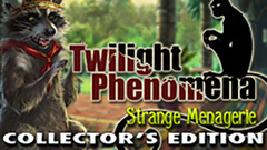 Twilight Phenomena: Strange Menagerie Collector&#039;s Edition