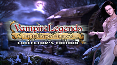 Vampire Legends: The True Story of Kisilova Collector&#039;s Edition