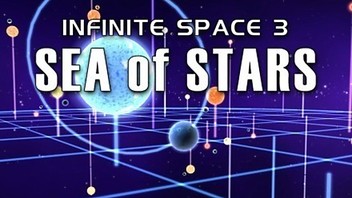 Infinite Space III: Sea of Stars