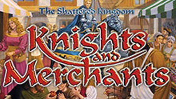 Knights and Merchants: The Shattered Kingdom