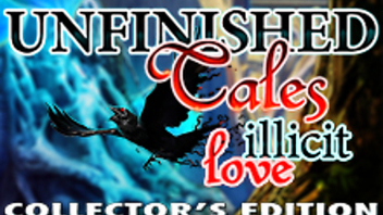 Unfinished Tales: Illicit Love Collector&#039;s Edition