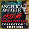 Angelica Weaver: Catch Me When You Can Collector&#039;s Edition