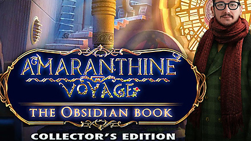Amaranthine Voyage: The Obsidian Book Collector&#039;s Edition