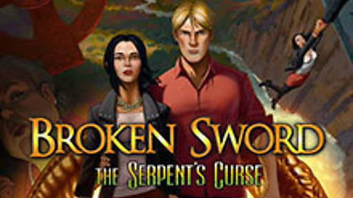 Broken Sword 5 - the Serpent&#039;s Curse