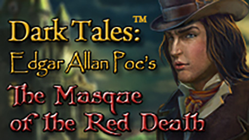 Dark Tales: Edgar Allan Poe&#039;s The Masque of the Red Death Collector&#039;s Edition