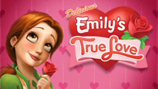 Delicious - Emily&#039;s True Love