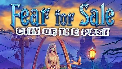 Fear for Sale: City of the Past