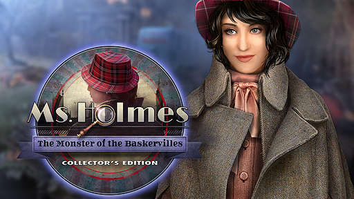 Ms. Holmes: The Monster of the Baskervilles Collector&#039;s Edition