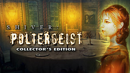 Shiver: Poltergeist Collector&#039;s Edition