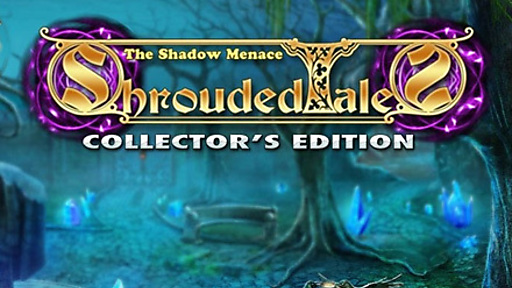 Shrouded Tales: The Shadow Menace Collector&#039;s Edition