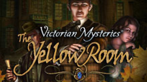 Victorian Mysteries: The Yellow Room