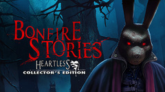 Bonfire Stories: Heartless Collector&#039;s Edition