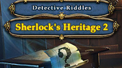Detective Riddles - Sherlock&#039;s Heritage 2