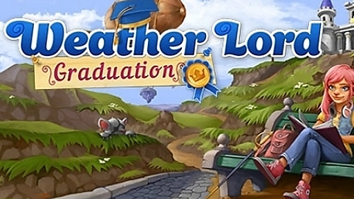 Weather Lord: Graduation