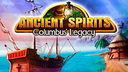 Ancient Spirits: Columbus' Legacy
