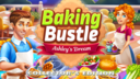 Baking Bustle 2: Ashley’s Dream Collector’s Edition