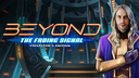 Beyond: The Fading Signal Collector&#039;s Edition