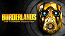 Borderlands: The Handsome Collection