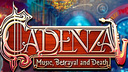 Cadenza: Music, Betrayal and Death